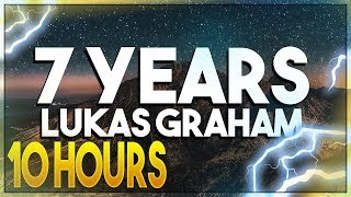 Lukas Graham  7 Years 10 Hours [upl. by Enatan]