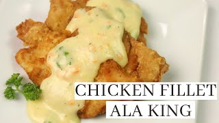 CHICKEN FILLET ALA KING  How To Cook Chicken Fillet and Ala King Sauce [upl. by Carolus]