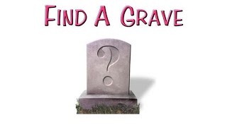 How to Use Find A Grave [upl. by Stinky959]