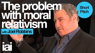 The Problem with Moral Relativism  Joel Robbins [upl. by Ardeen]