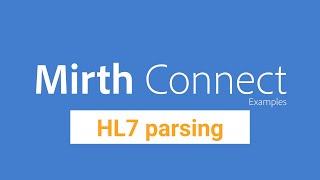 Mirth Connect Examples  TCP Listener  HL7 parsing [upl. by Solracesoj]