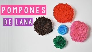 COMO HACER UN POMPON DE LANA 6 MANERAS DIFERENTES  Daniis Ways ♡ [upl. by Stokes]