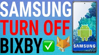 How To Disable Bixby On Samsung Galaxy Devices [upl. by Nylessej388]