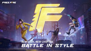 New Look New Chapter  Free Fire BATTLE IN STYLE [upl. by Tobi]