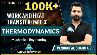 Thermodynamics  Module 2  Work and Heat Transfer  Part 3 Lecture 5 [upl. by Norit]