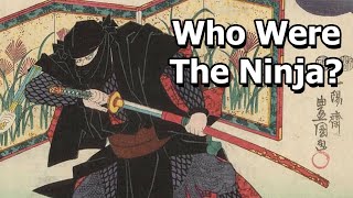 The Ninja From Reality to Myth [upl. by Laniger]