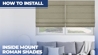 How to Install Inside Mount Roman Shades [upl. by Eimmot]