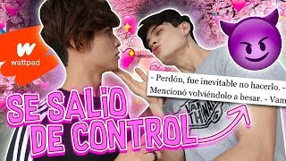 ACTUANDO FANFICS YAOI LIEAN DE WATTPAD  18  JeanCarloLeon FT Libardo Isaza [upl. by Usanis796]