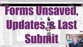 PowerApps Forms  LastSubmit Updates UnSaved [upl. by Schwing]