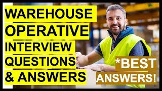 WAREHOUSE OPERATIVE Interview Questions And Answers How To PASS A WAREHOUSE WORKER Interview [upl. by Marcella]