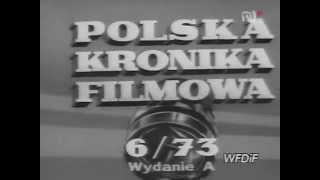 Polska Kronika Filmowa 1973  06avi [upl. by Nidia669]