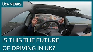 Handsoff approach to driving How selfdriving cars could be on Britains roads  ITV News [upl. by Akirea360]