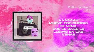 FlowMafia ElCastillo MI NENA  PAILITA PROD BigCvyu Video Lyric [upl. by Amund745]