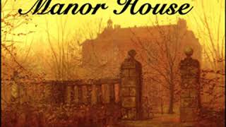 The Old Manor House by Charlotte Turner SMITH read by Various Part 24  Full Audio Book [upl. by Louis689]