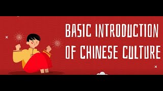 The Basic Introduction of Chinese Culture [upl. by Bilac]