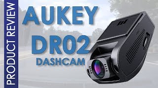 AUKEY Dash Cam Review and Install Guide  DR02 [upl. by Avra]