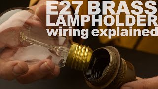 E27 Brass Lamp holder wiring demonstration [upl. by Capwell]