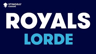 Lorde  Royals Karaoke with Lyrics [upl. by Fulks]