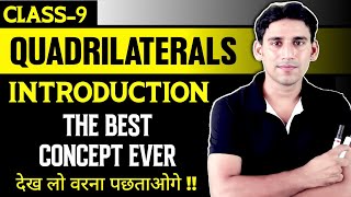 Quadrilaterals  Class 9  Introduction  Quadrilaterals All Concepts Of Ch 8 NCERT by Ujjwal sir [upl. by Joaquin188]