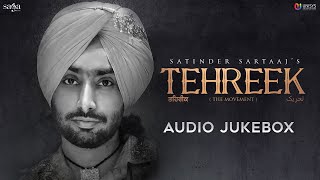 Satinder Sartaj Songs  Tehreek Full Album Audio Jukebox  New Punjabi Songs 2021  Beat Minister [upl. by Naivaf]