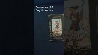 Sagittarius  December 2 2024  Daily Tarot Card [upl. by Dulla]