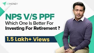 NPS vs PPF Which one is the better Retirement Plan Improve your Retirement Planning with ETMONEY [upl. by Nuhsar]