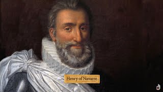 Henri IV  The King of France 15891610  The Good King [upl. by Pilloff]