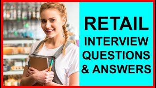 7 RETAIL INTERVIEW Questions and Answers PASS GUARANTEED [upl. by Akima742]