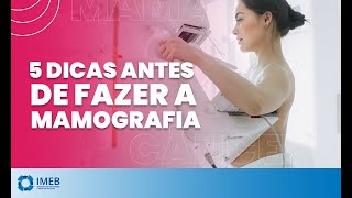 5 dicas antes de fazer Mamografia  IMEB [upl. by Anjali]