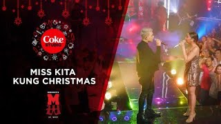 Coke Studio Christmas Feels “Miss Kita Kung Christmas” [upl. by Assenat]