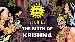 The Birth of Krishna  The Story Of Lord Krishnas Birth English  Amar Chitra Katha Stories [upl. by Nylodnewg]