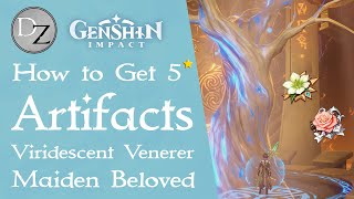 Genshin Impact  How to Get 5 Stars Artifact  Viridescent Venerer  Maiden Beloved [upl. by Olivier]