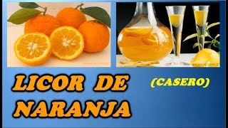 Como Hacer Licor de Naranja CASERO  Todo Huerta y Jardín [upl. by Nesyt10]