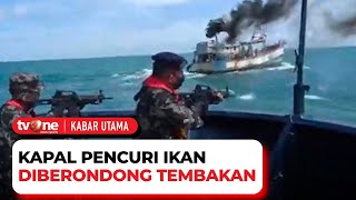 Tim KKP Tembak Kapal Asing Pencuri Ikan di Laut Natuna  Kabar Utama tvOne [upl. by Leicester]