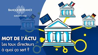 Comment fonctionnent les taux directeurs   Banque de France [upl. by Neellek]