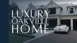 Luxury Oakville Home  Chatsworth Fine Homes [upl. by Rebeka]