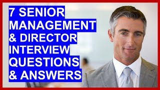 7 SENIOR MANAGER  DIRECTOR Interview Questions and Answers [upl. by Annid]