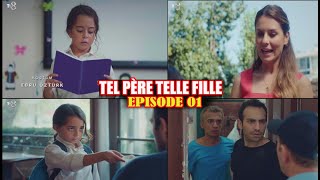 TEL PÈRE TELLE FILLE ÉPISODE 1 EN FRANÇAIS [upl. by Tomi]