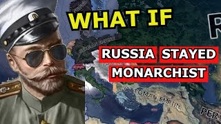 What If Russia STAYED a Monarchy [upl. by Socram]