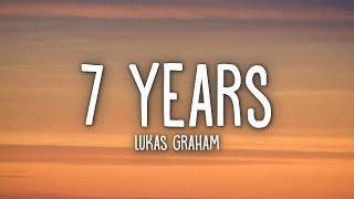 Lukas Graham  7 Years Lyrics [upl. by Ainitsirhc]