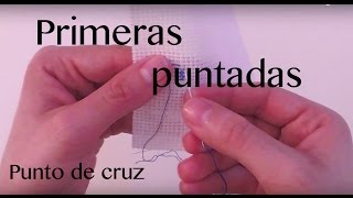 ✂ Punto de cruz  Puntadas básicas [upl. by Ayna]