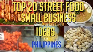 Top 20 Street Food Small business Ideas Philippines  Philippine Street Food [upl. by Ferne905]