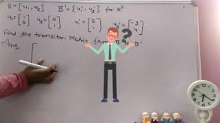 Transition matrix  Change of basis matrixhow do you find the transition matrix [upl. by Swenson]