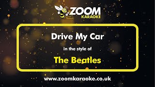 The Beatles  Drive My Car  Karaoke Version from Zoom Karaoke [upl. by Enitnelav766]