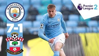 EIGHT GOAL THRILLER  MAN CITY 71 SOUTHAMPTON  PL2 HIGHLIGHTS [upl. by Stearns]