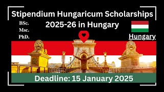 Stipendium Hungaricum Scholarships 2025 26 in Hungary [upl. by Sly]