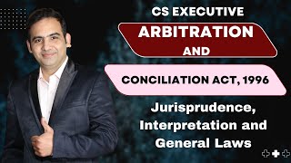 Arbitration and Conciliation Act 1996  CS Executive  JIGL [upl. by Dwane]