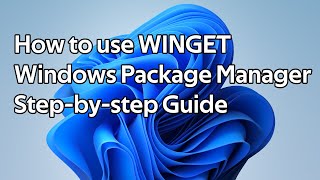 How to use Winget Windows Package Manager [upl. by Sathrum194]