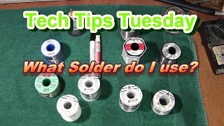 Choosing The Right Solder Tech Tips Tuesday [upl. by Graf181]