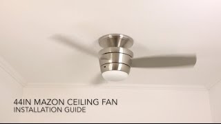 How to Install the Harbor Breeze 44 in Mazon LED Ceiling Fan [upl. by Body818]